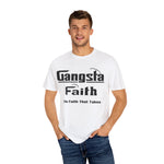 Load image into Gallery viewer, Gangsta Faith Unisex T-Shirt - Bold Graphic Tee for Streetwear Style