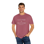 Load image into Gallery viewer, Crimson Get Paid In Jesus Name Unisex Garment-Dyed T-shirt