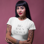 Load image into Gallery viewer, Big Jesus Energy Tee — Inspirational Christian Graphic T‑Shirt