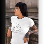 Load image into Gallery viewer, Big Jesus Energy Tee — Inspirational Christian Graphic T‑Shirt