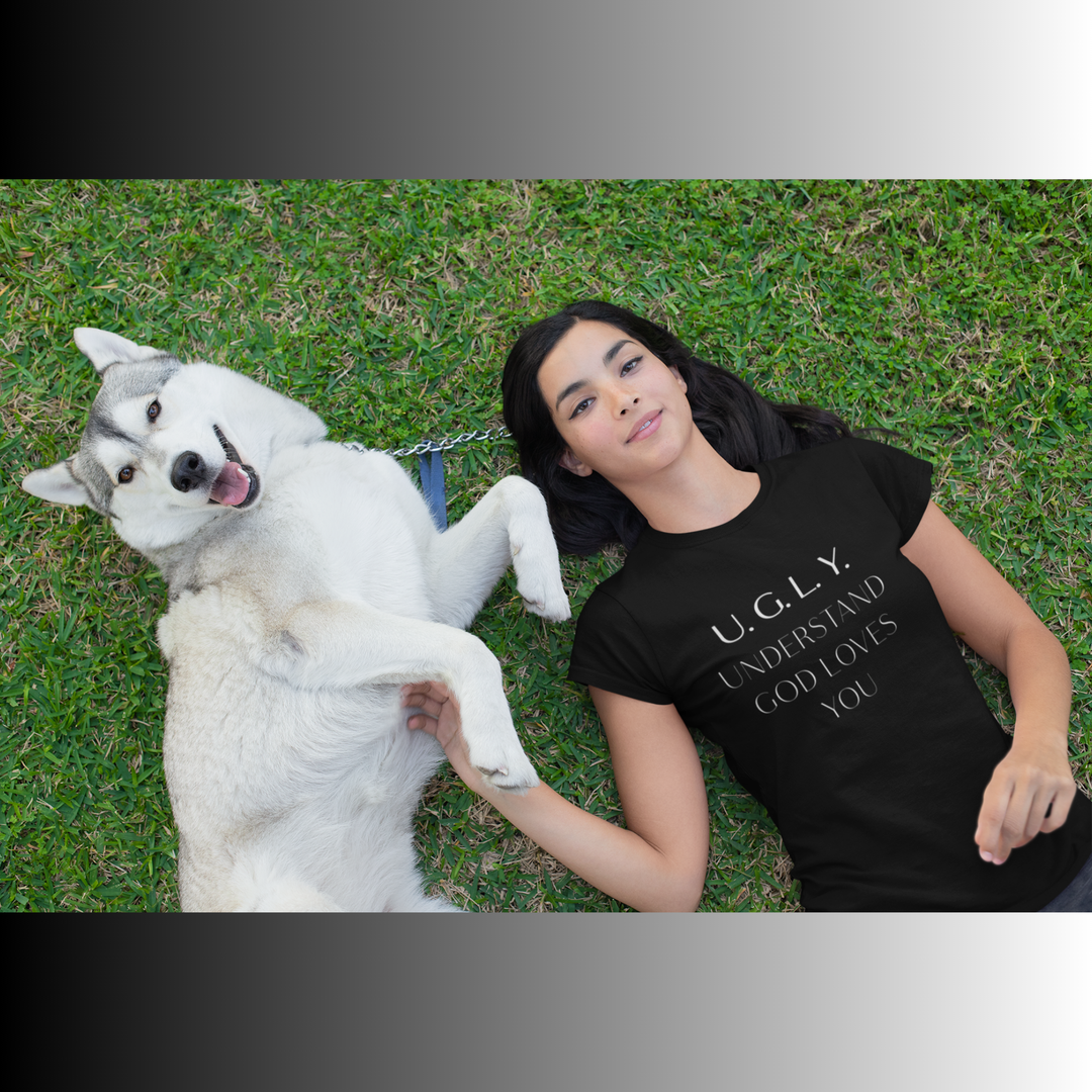 U.G.L.Y Understand God Loves You Tee — Christian Inspirational Graphic T-Shirt