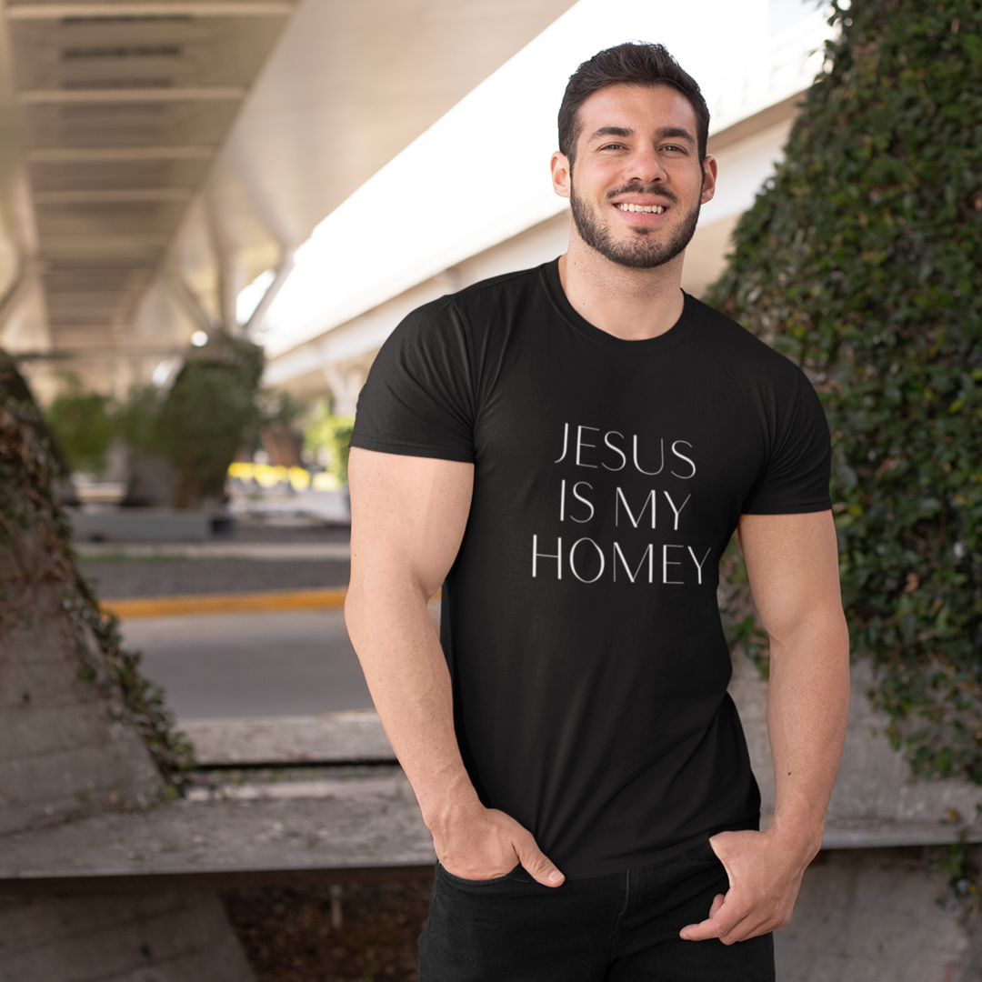Jesus Is My Homey Tee — Minimal Faith Graphic T-Shirt