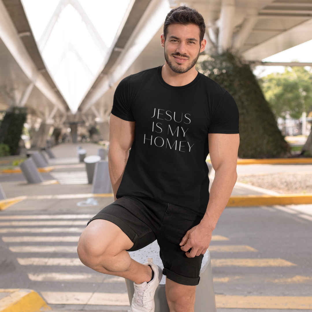 Jesus Is My Homey Tee — Minimal Faith Graphic T-Shirt