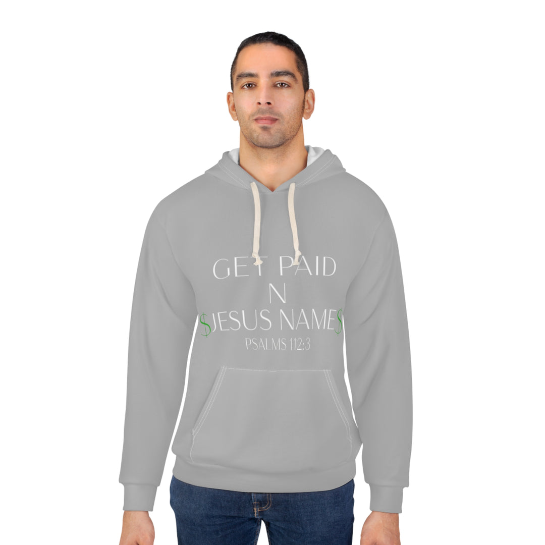 Grey Get Paid in Jesus Unisex Pullover Hoodie