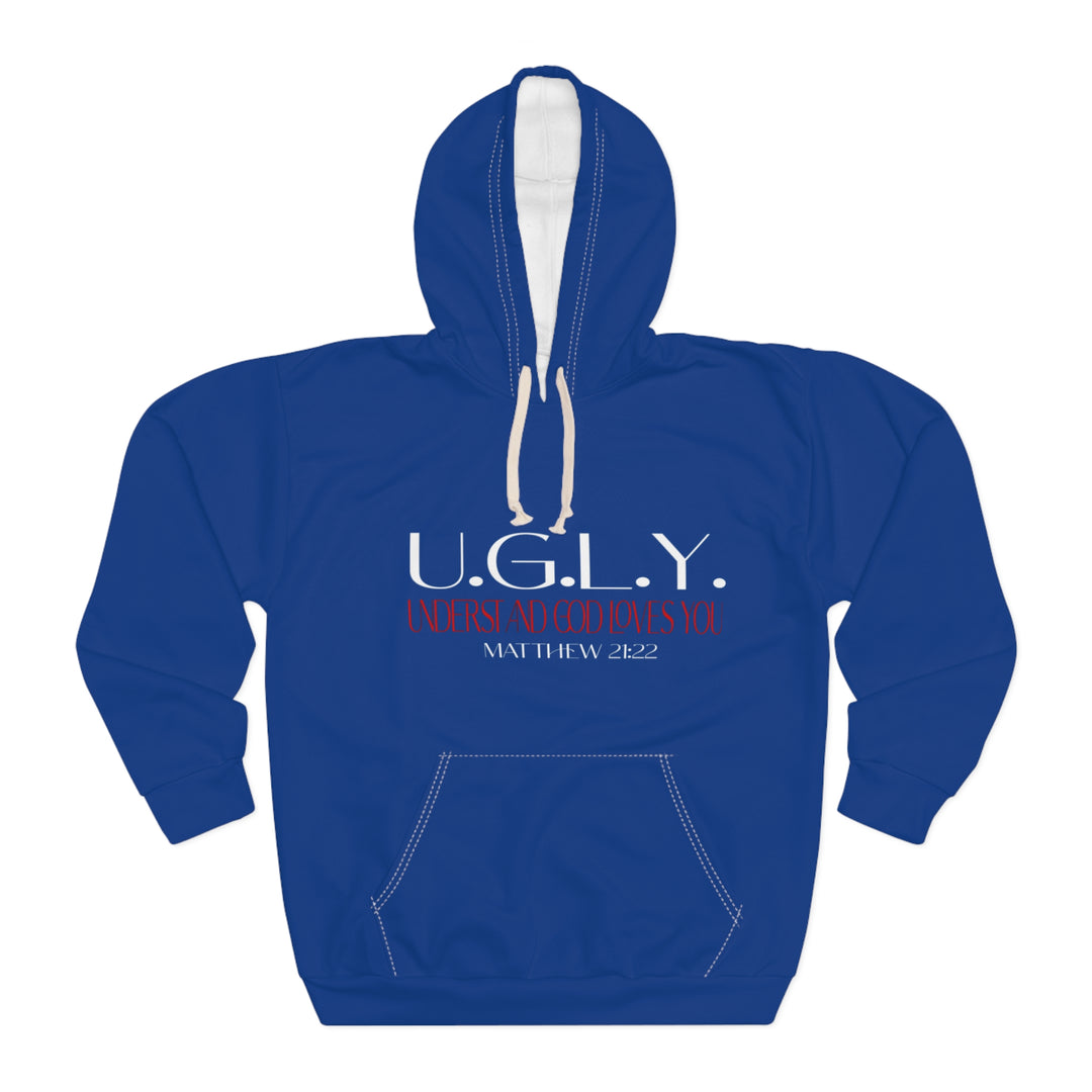 Blue U.G.L.Y. Inspirational Unisex Pullover Hoodie, Motivational Sweatshirt, Gift for Him, Gift for Her, Christian Hoodie, Cozy Layering Piece