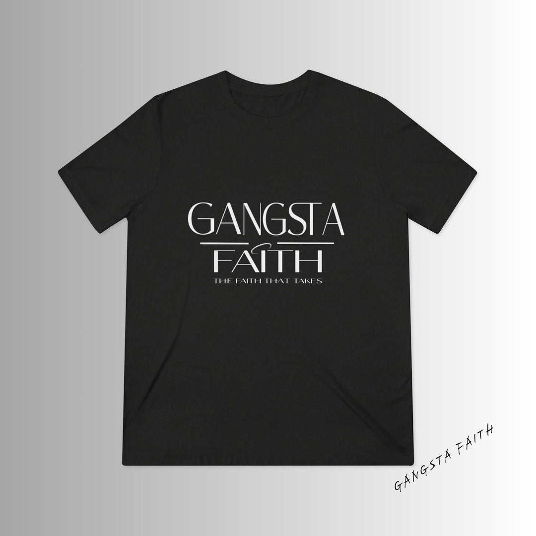 Gangsta Faith Tee — "The Faith That Takes" Christian Graphic Halo T‑Shirt